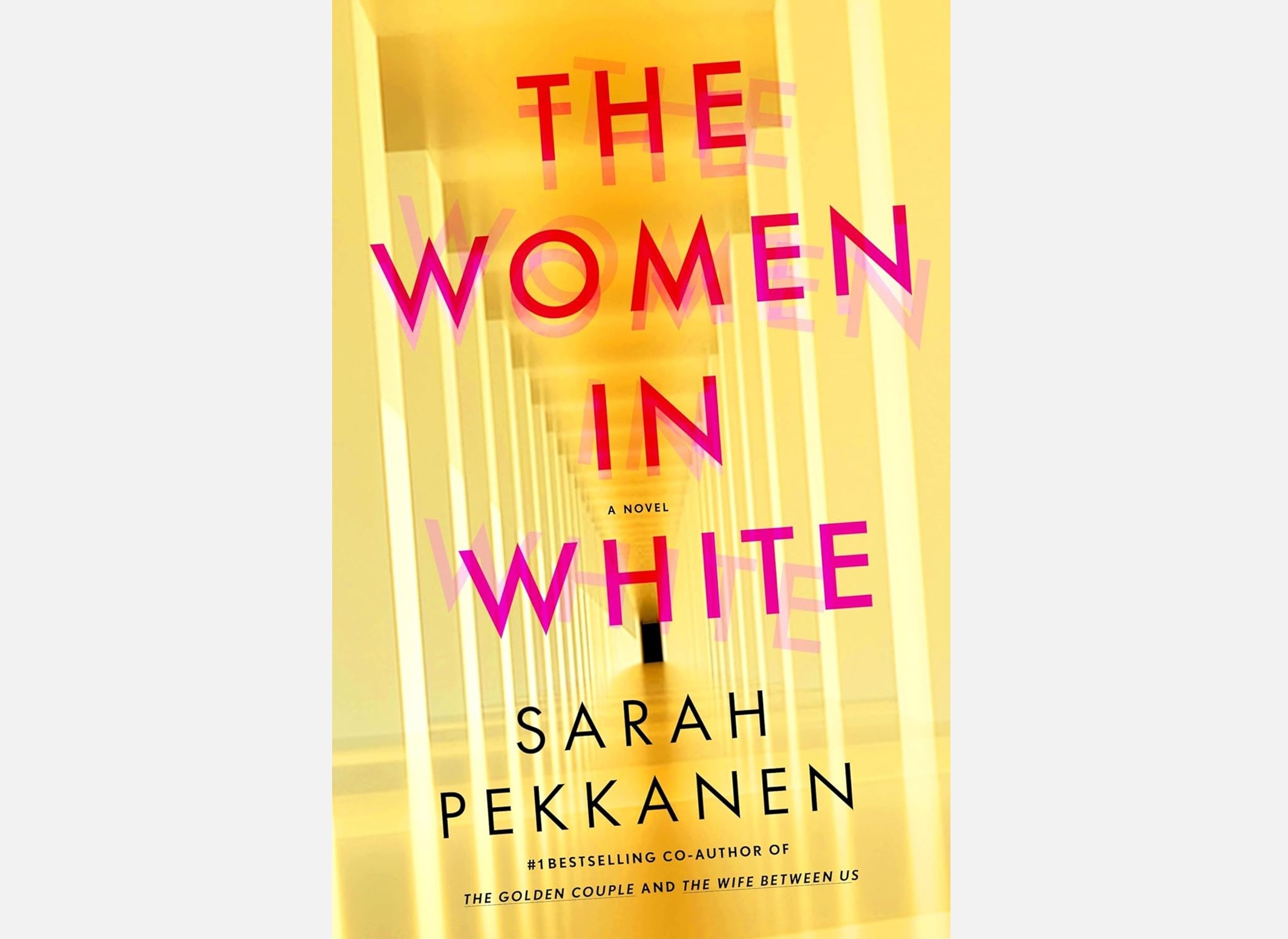 Yellow-toned book cover for The Wife Between Us, with bold pink title letters and author names along a hallway background