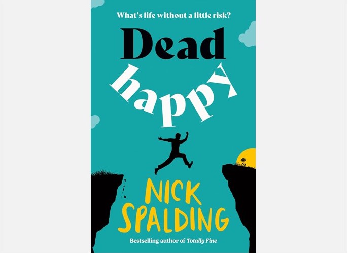 Book cover for 'Dead Happy' by Nick Spalding with a person leaping between cliffs on a teal background and bold title text above.